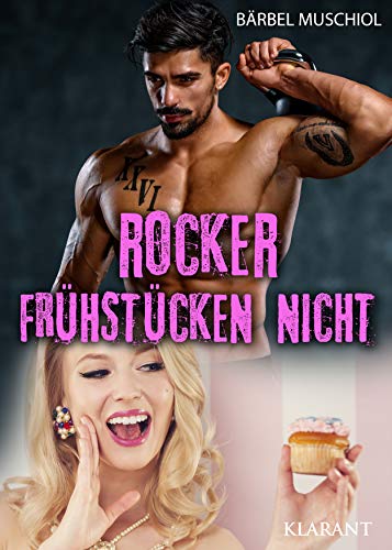Rocker frühstücken nicht: Rockerroman (Bloody Kings Motorcycle Club 1)
