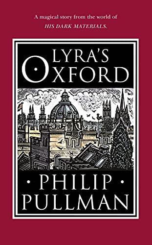 Lyra's Oxford (His Dark Materials Book 4)