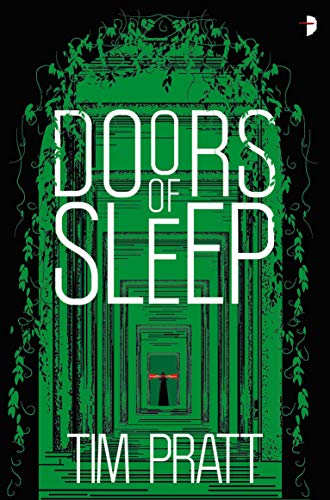 Doors of Sleep: Journals of Zaxony Delatree (The Journals of Zaxony Delatree Book 1)