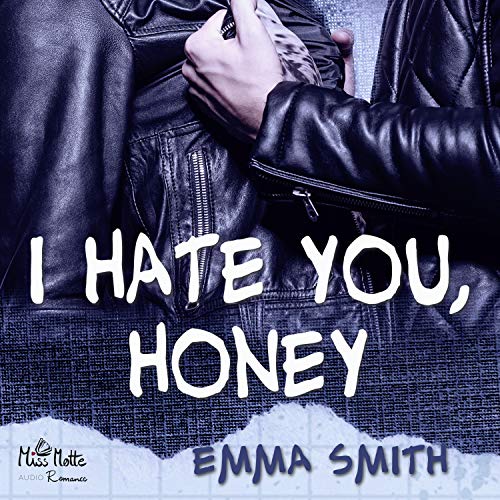 I hate you, Honey: Catch me 1