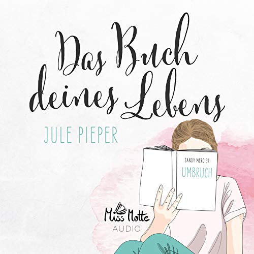 Das Buch deines Lebens 1 - Umbruch