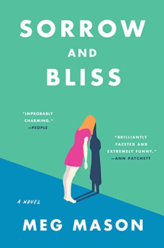 Sorrow and Bliss: A Novel (English Edition)