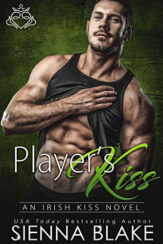 Player's Kiss: An Enemies to Lovers Sports Romance (Irish Kiss: O'Sullivan Brothers Book 3)