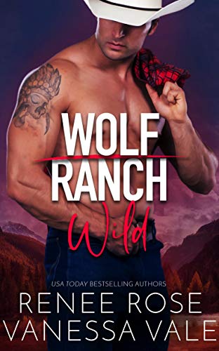 Wild (Wolf Ranch Book 2)