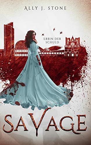 Erbin der Schuld (Savage 3)