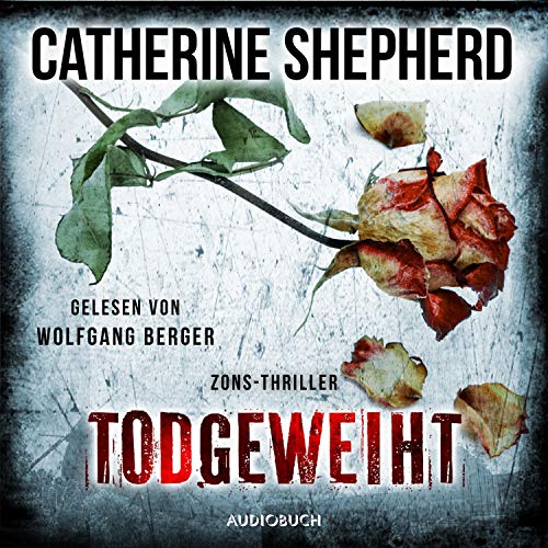 Todgeweiht: Zons-Thriller 10