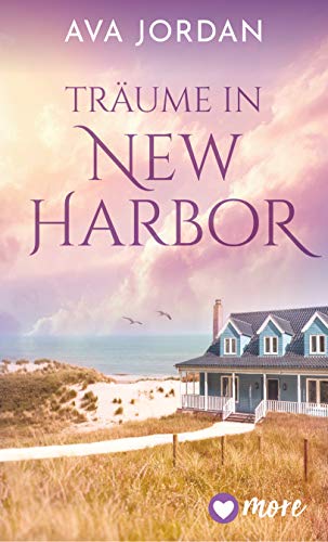 Träume in New Harbor (Neue Liebe in New Harbor Beach 2)