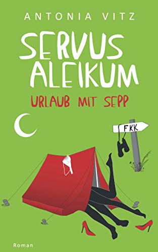 Servus aleikum: Urlaub mit Sepp