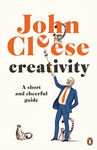 Creativity: A Short and Cheerful Guide