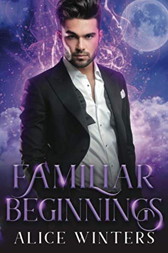 Familiar Beginnings (Demon Magic, Band 2)