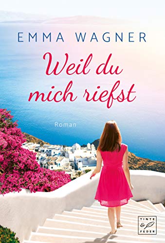 Weil du mich riefst (Inselträume)