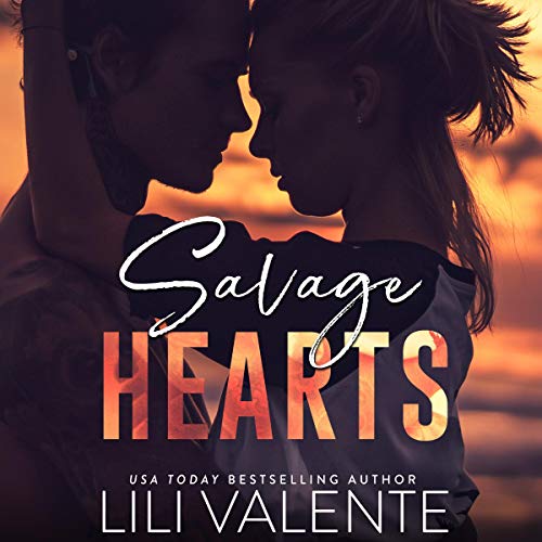 Savage Hearts: Rebel Hearts