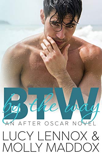 BTW: By The Way (After Oscar, Band 3)