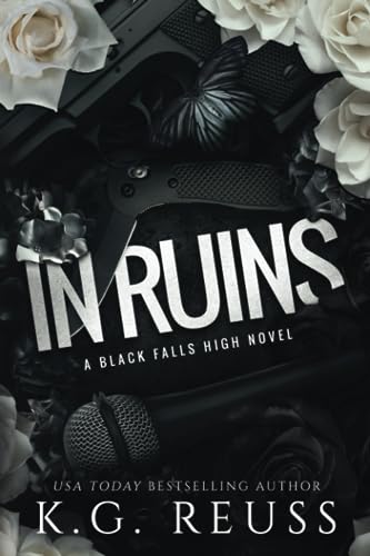 In Ruins (A Black Falls High Novel, Band 1)