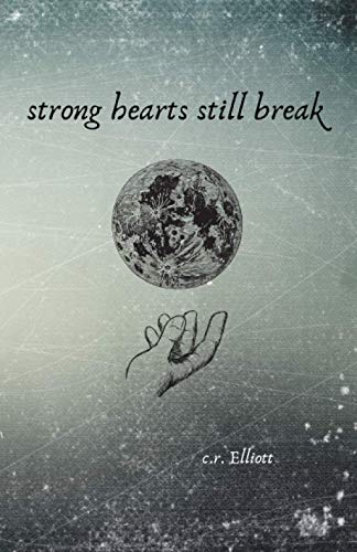 strong hearts still break