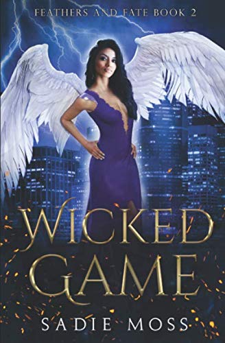 Wicked Game: A Reverse Harem Paranormal Romance (Feathers and Fate, Band 2)