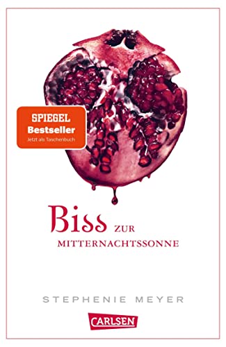 Biss zur Mitternachtssonne (Bella und Edward 5): Romantische Fantasy-Serie mit Vampiren und Werwölfen - die Twilight Saga aus Edwards Sicht