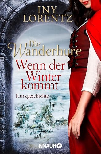 Die Wanderhure: Wenn der Winter kommt: Eine Kurzgeschichte (Die Wanderhuren-Reihe)