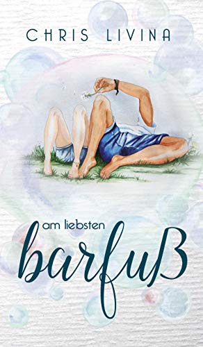 Am liebsten barfuß ("Am liebsten"- Reihe 1)