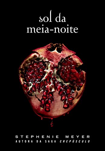 Sol da meia-noite (Crepúsculo Livro 5) (Portuguese Edition)