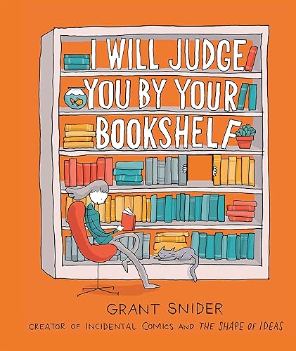 I Will Judge You by Your Bookshelf