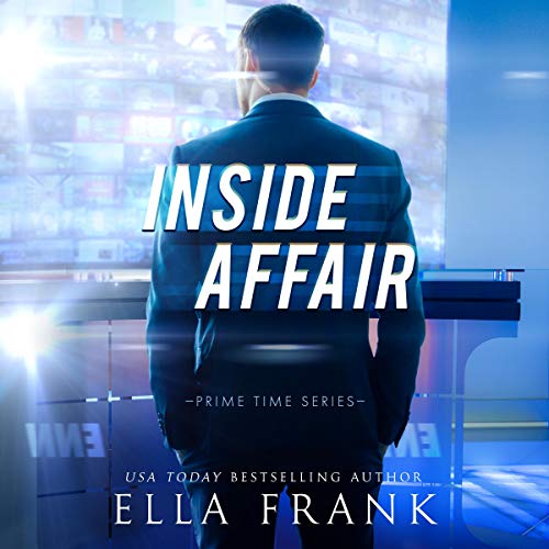 Inside Affair: Prime Time Series, Book 1