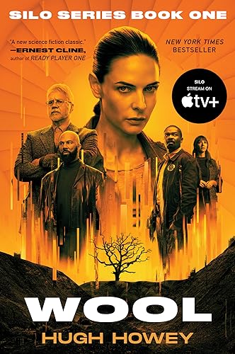 Wool: The Inspiration for Silo Seasons One and Two—A Heart-Pounding Thriller of Survival and Betrayal in a Dystopian World of Darkness
