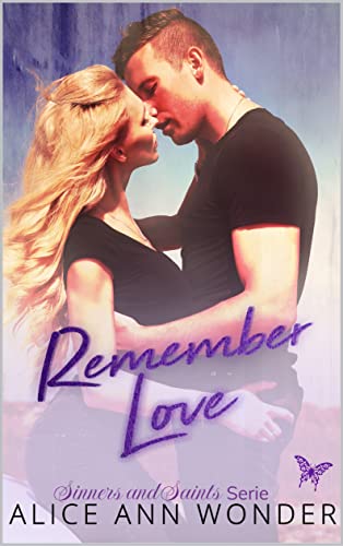 Remember Love (Sinners and Saints 5)