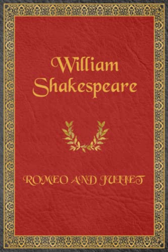 Romeo and Juliet - William Shakespeare: Tragedy and love story of all time - Publishing house: B-L Power