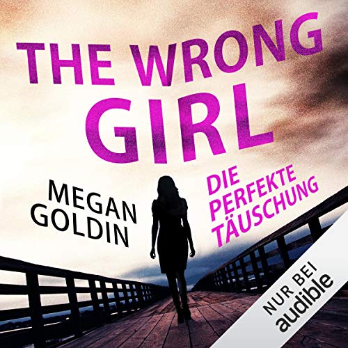 The Wrong Girl - Die perfekte Täuschung