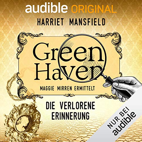 4. Die verlorene Erinnerung: Green Haven. Maggie Mirren ermittelt