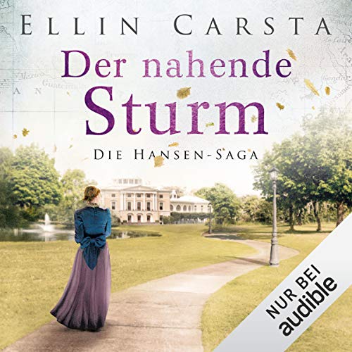 Der nahende Sturm: Die Hansen-Saga 6
