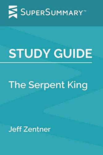 Study Guide: The Serpent King by Jeff Zentner (SuperSummary)