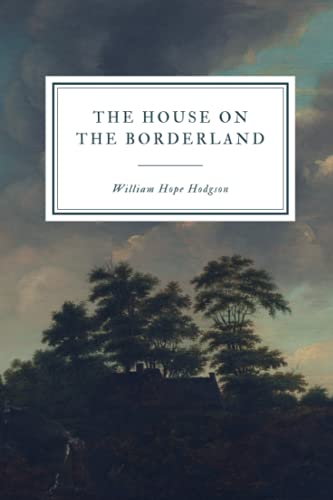 The House on the Borderland