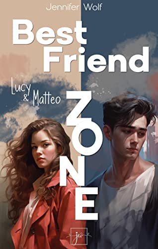 Best Friend Zone - Lucy und Matteo