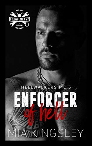 Enforcer Of Hell (Hellwalkers MC 5)