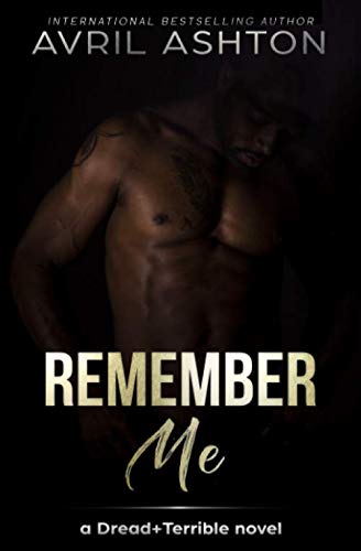 Remember Me: Dark MM Romance (Dread+Terrible)