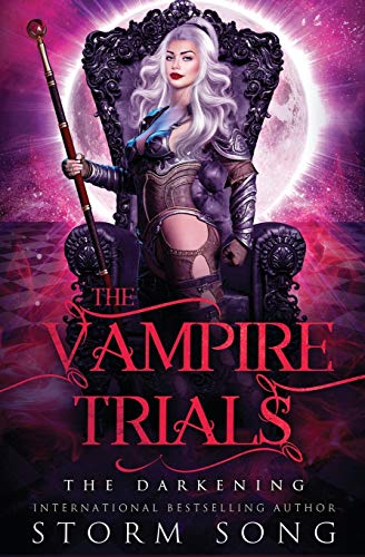 The Vampire Trials: The Darkening: A Reverse Harem Fantasy Novel