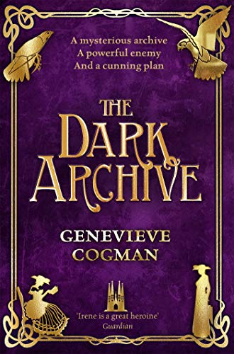 The Dark Archive (The Invisible Library series Book 7)