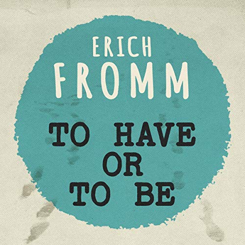 To Have or to Be?