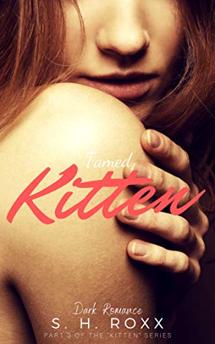 Tamed Kitten (Kitten-Reihe 3)