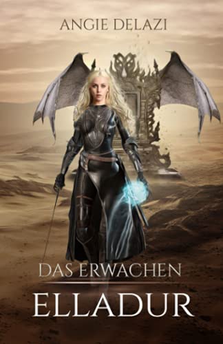 Elladur - das Erwachen (Elladur Trilogie, Band 1)