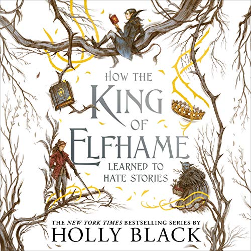How the King of Elfhame Learned to Hate Stories: The Folk of the Air