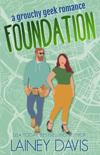 Foundation: A Grouchy Geek Romance (Brady Family, Band 1)