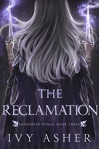 The Reclamation: Sentinel World Series 2 (Shadowed Wings Book 3)