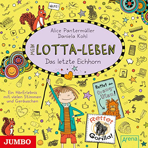 Das letzte Eichhorn: Mein Lotta-Leben 16