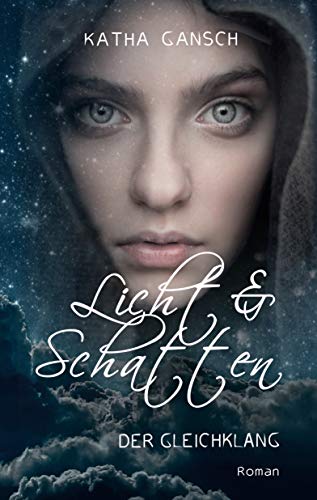 Der Gleichklang (Licht & Schatten 3)