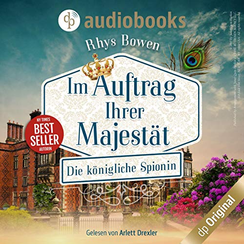Die königliche Spionin: Im Auftrag Ihrer Majestät 1