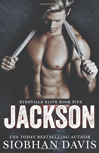Jackson: A Stand-Alone Dark Romance (Rydeville Elite, Band 5)
