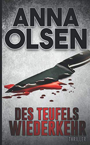 Des Teufels Wiederkehr: Thriller